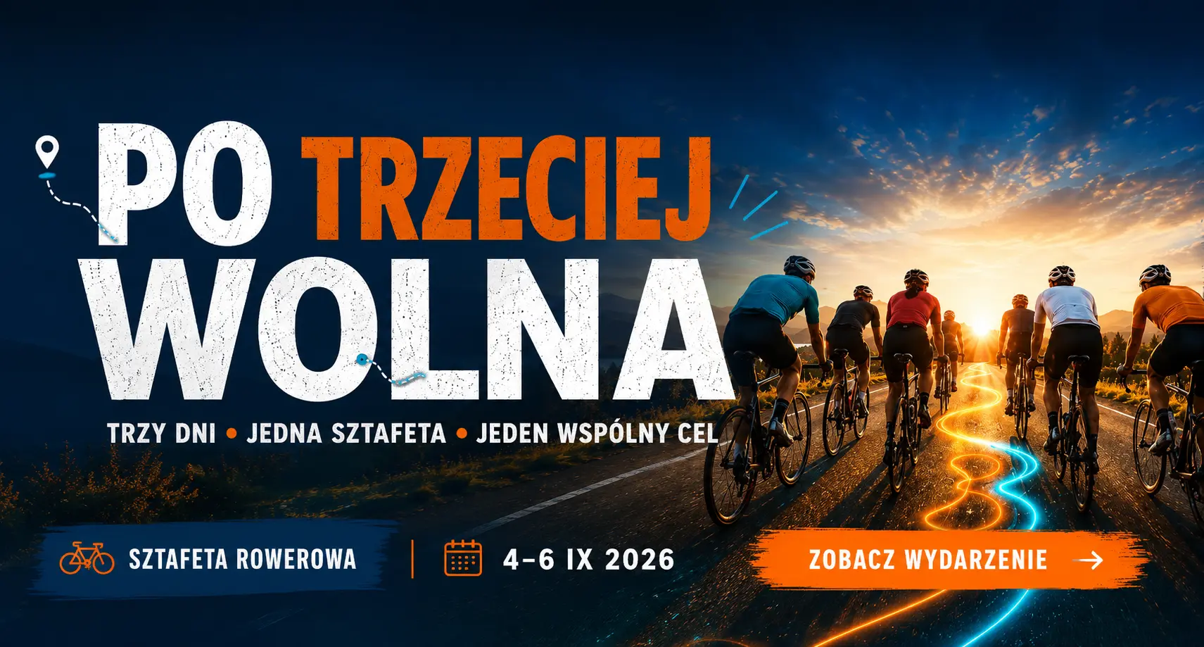 Po trzeciej wolna – sztafeta rowerowa, 4–6 września 2026